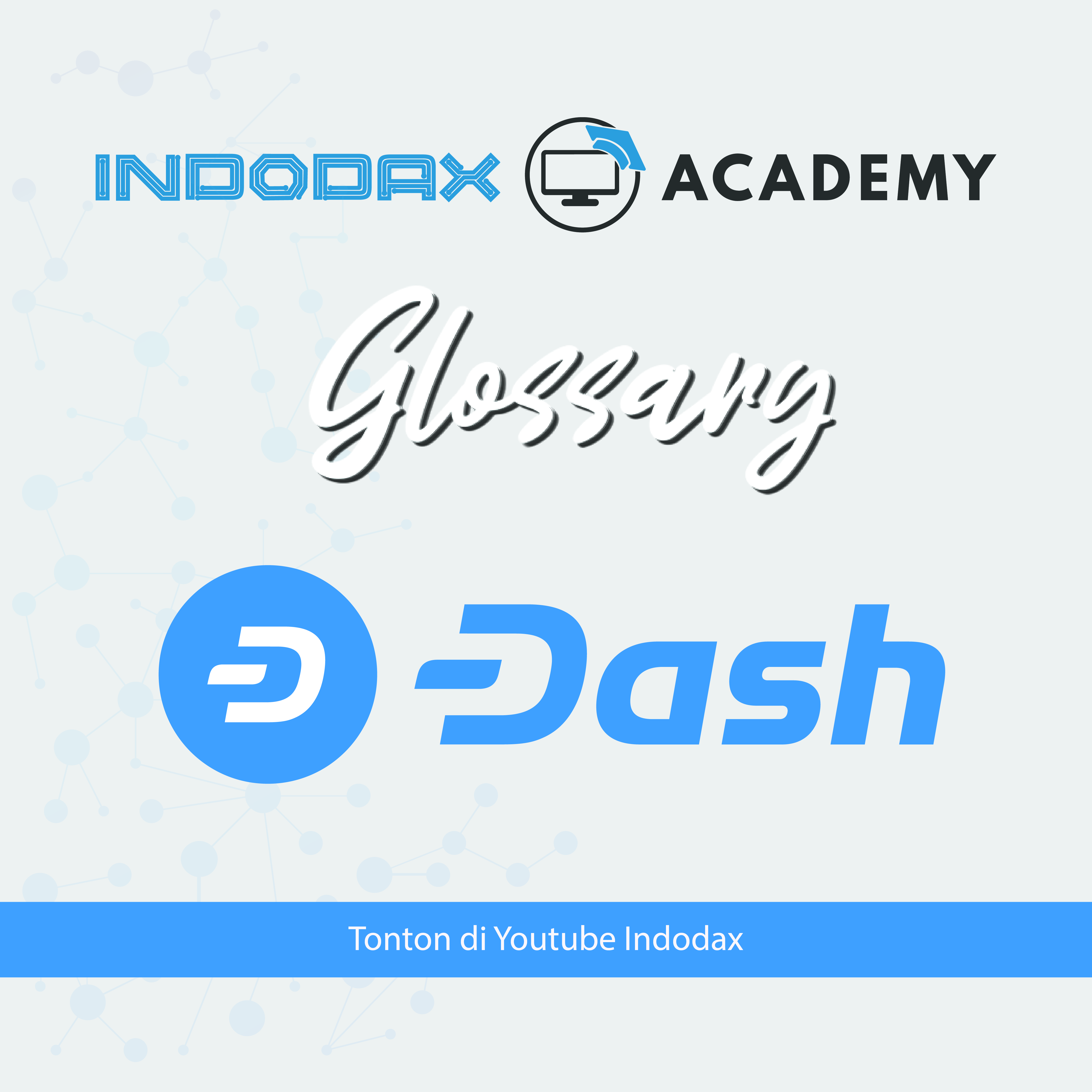 Dash crypto (DASH) - Kamus Indodax Academy