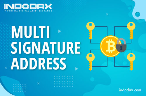 Multi-Signature Address - Indodax Academy