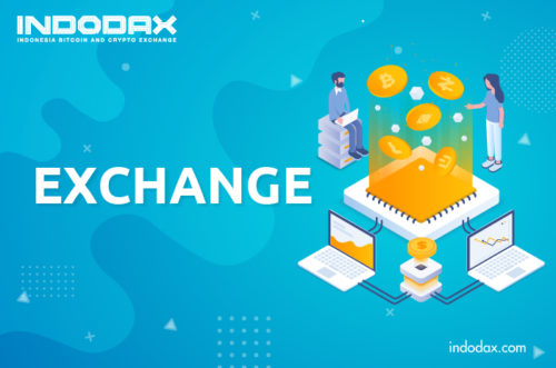 Exchange - | Kamus Indodax Academy