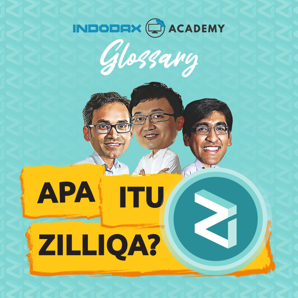 Zilliqa - Kamus Indodax Academy