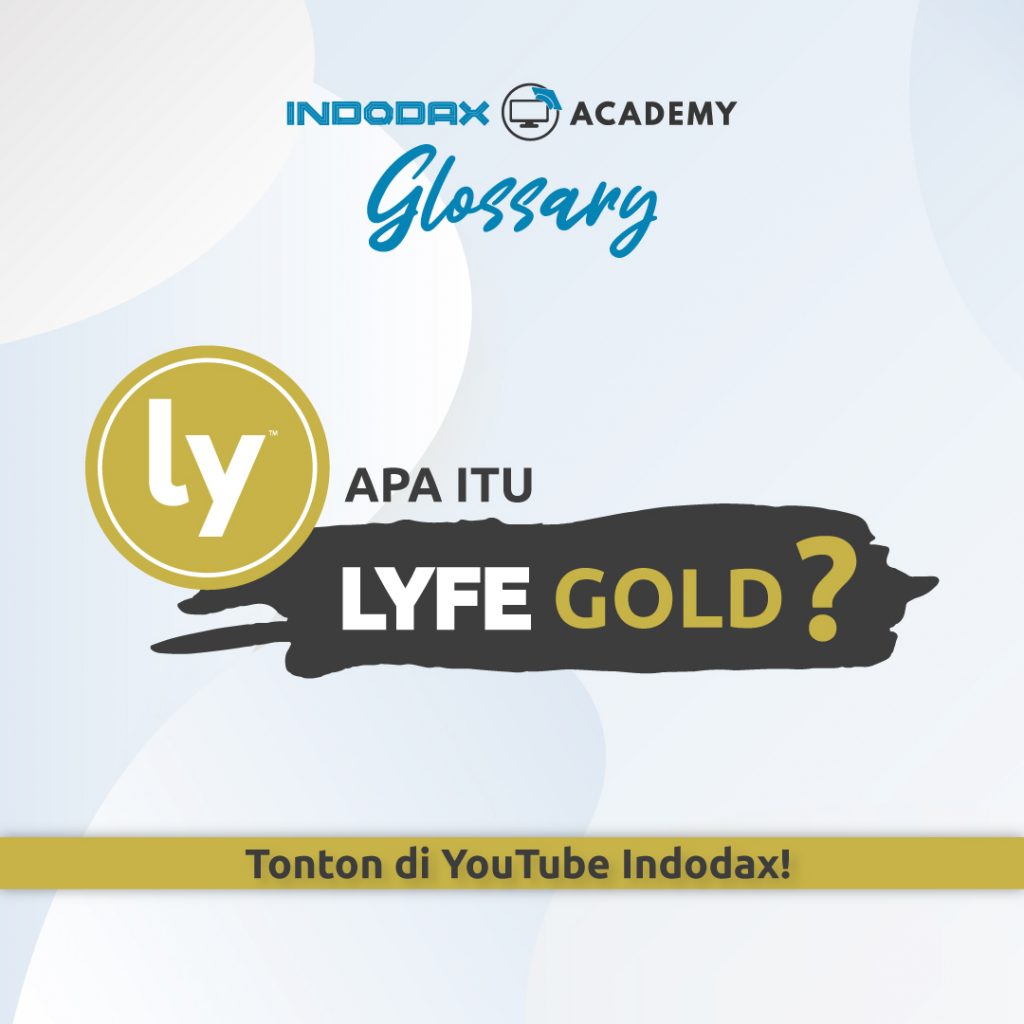 LyfeGold - Kamus Indodax Academy