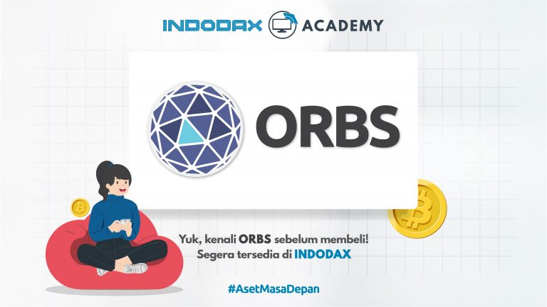 Kenalan dengan ORBS Crypto, Aset Digital yang Baru Listing di Indodax