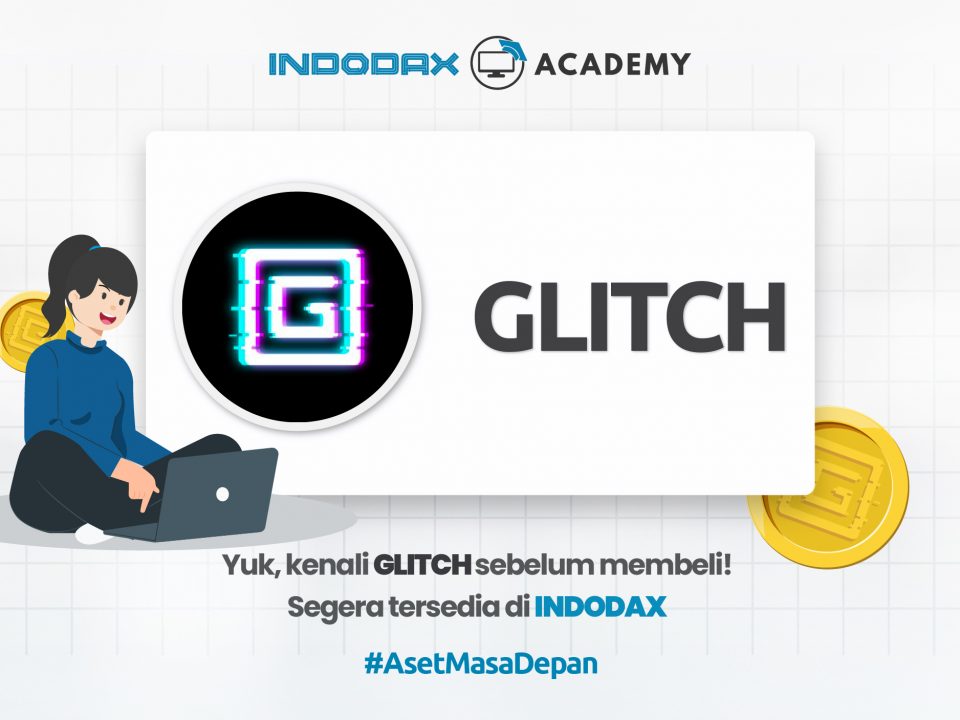 Glitch (GLCH) Coin - INDODAX Academy