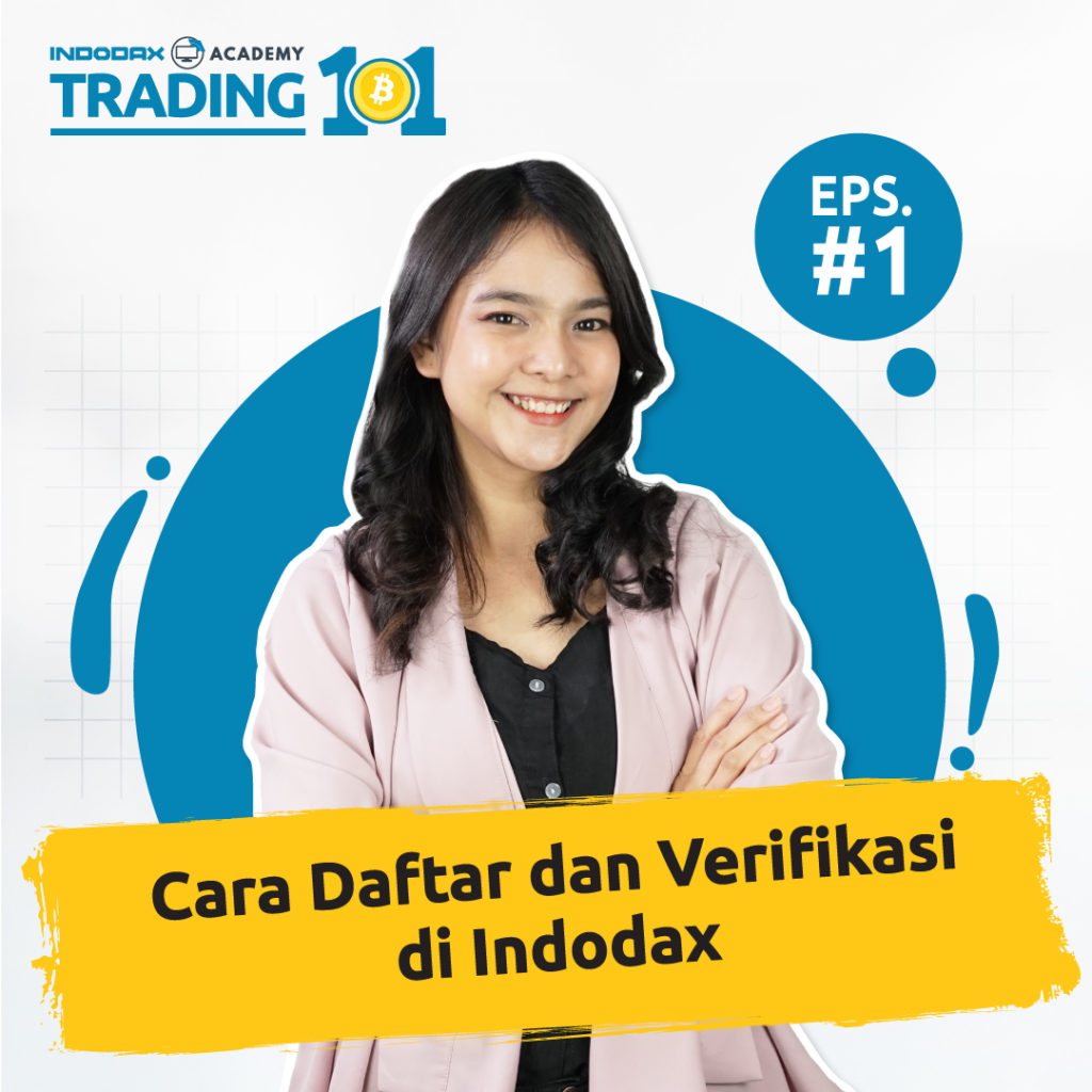 Indodax academy Trading 101 ep 1 1080x1080