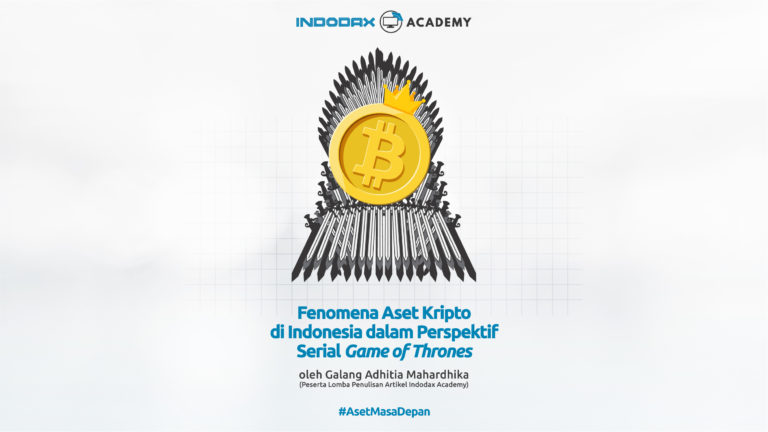 Fenomena Aset Crypto di Indonesia Dalam Perspektif Seri Game of Thrones