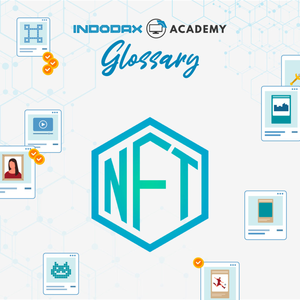 Non Fungible Token - Indodax Academy