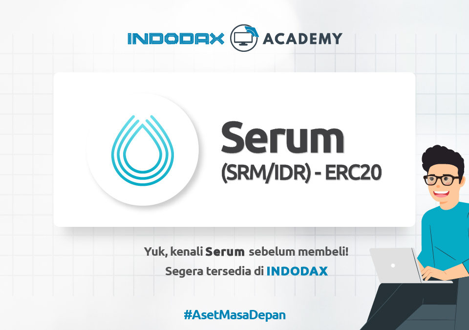 Aset Kripto Serum (SRM) Token - Indodax Academy