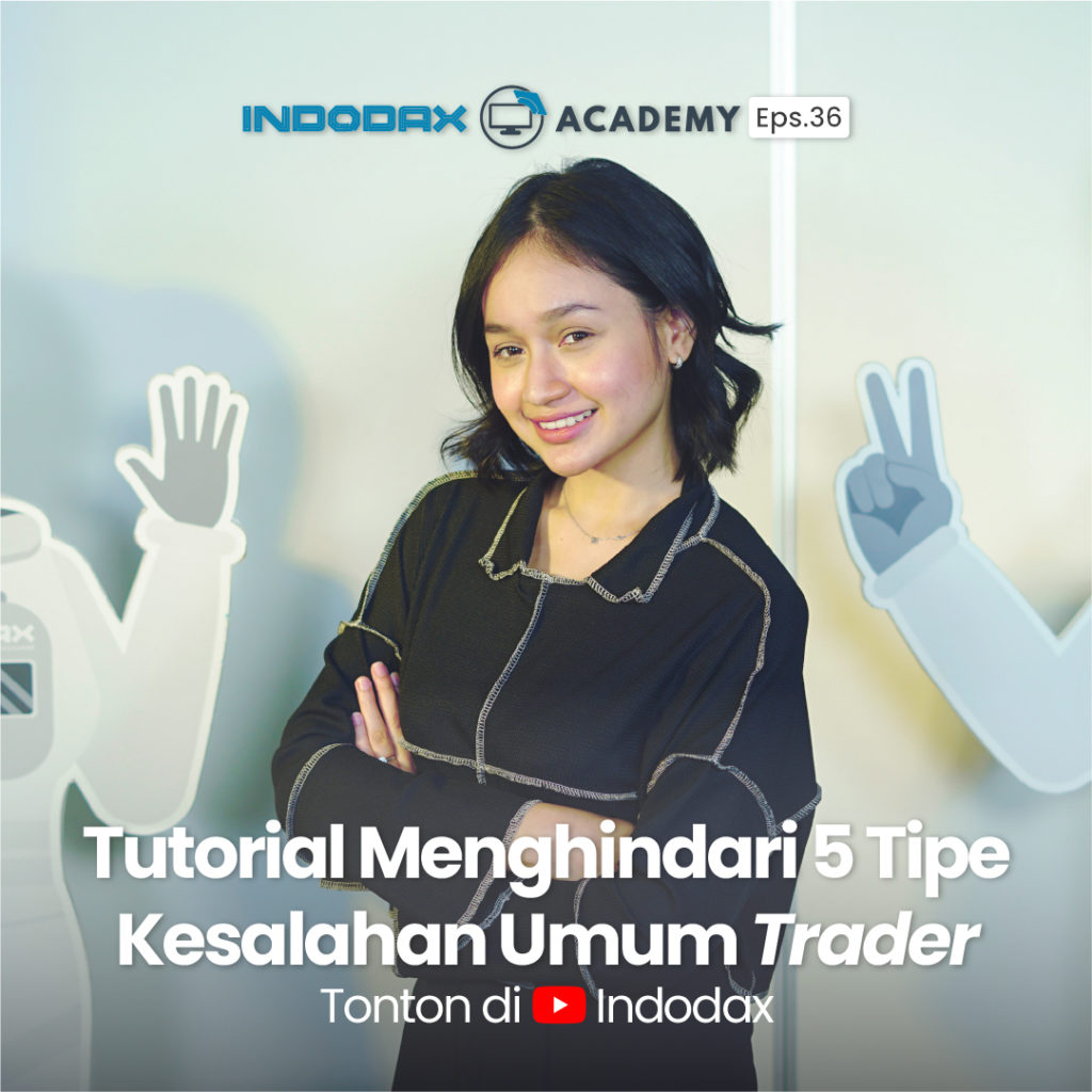Indodax Academy Tutorial Eps 36 1080x1080 Feed Indodax Academy