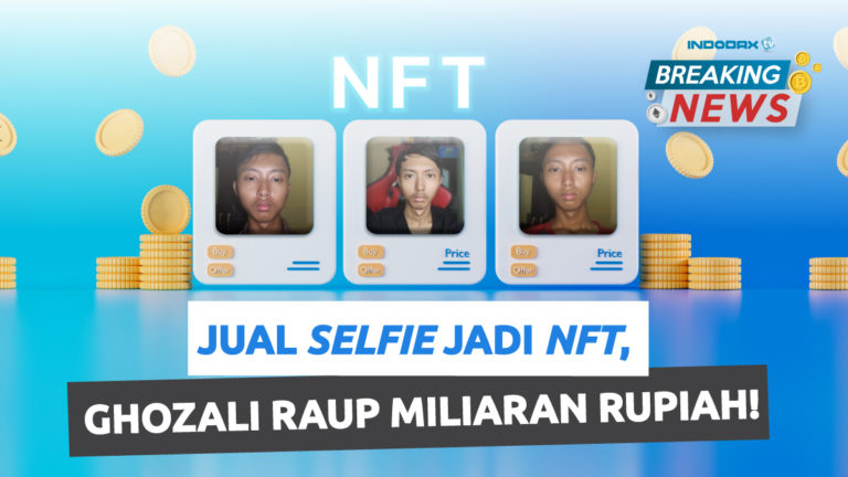 “Ghozali Everyday”: Jual Selfie NFT hingga Jadi Miliarder. Mau Ikutan?