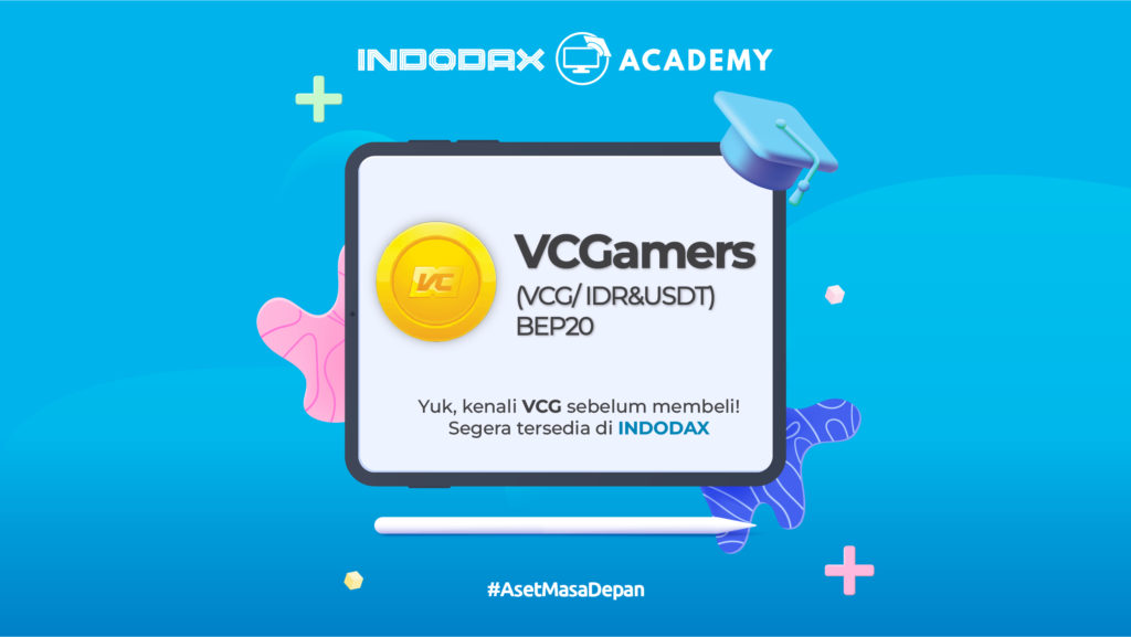 VCGamers (VCG) token Akhirnya Hadir di Indodax