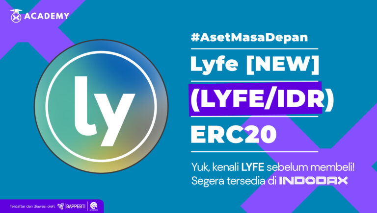 Get to know Lyfe (NEW), Now Available on Indodax!