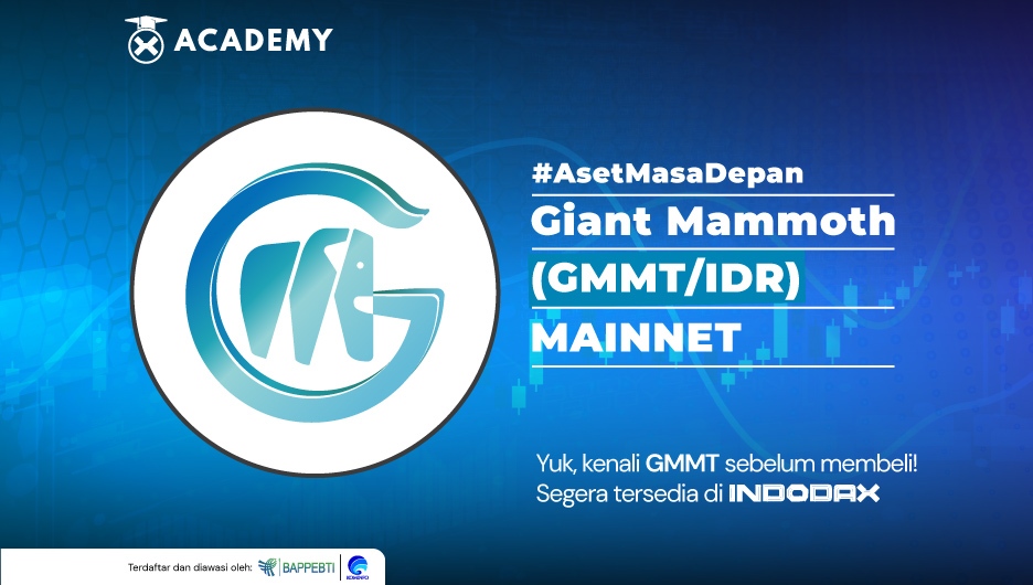 Giant Mammoth Token (GMMT) - INDODAX Academy