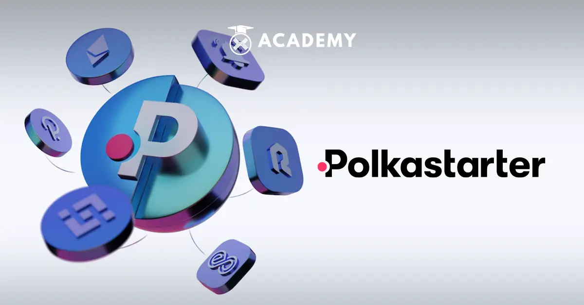 Get to Know Polkastarter: How It Works, Its Features, and Tokens
