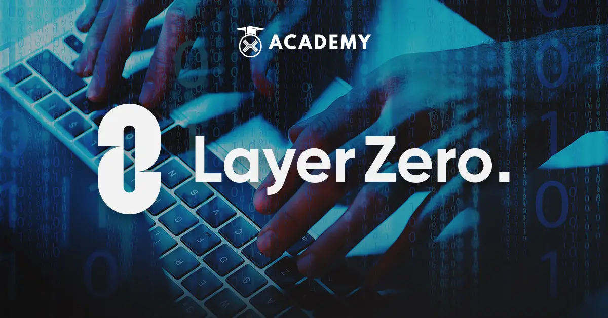 LayerZero: Definition, Advantages, Benefits & How It Works