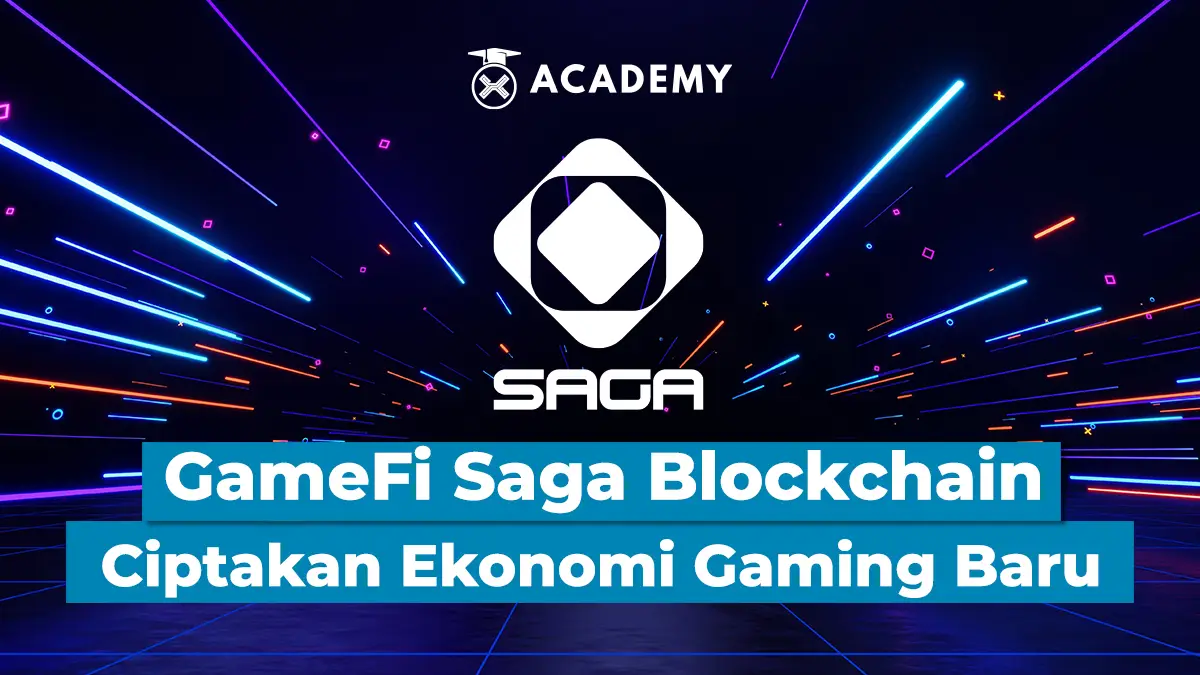 GameFi Saga Blockchain Ciptakan Ekonomi Gaming Baru