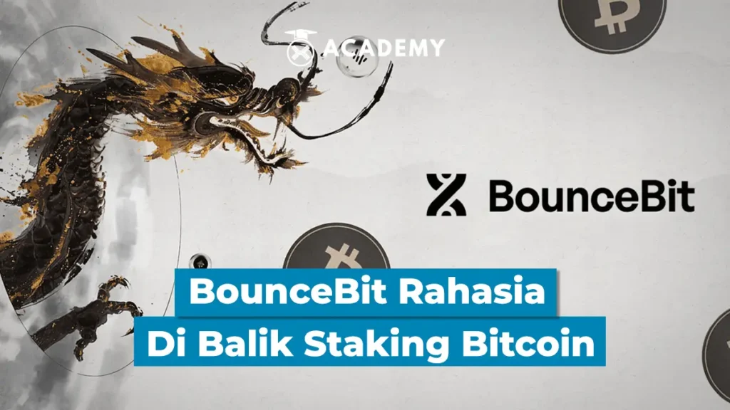 BounceBit: Rahasia di Balik Staking Bitcoin