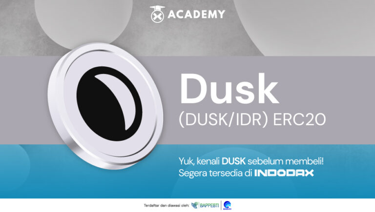 Dusk (DUSK) is Now Listed on INDODAX!