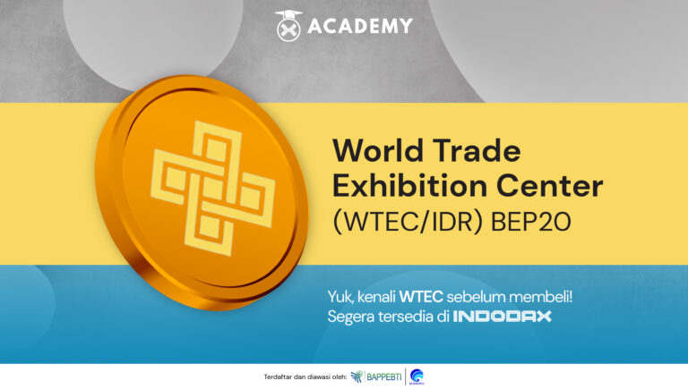 World Trade Exhibition Center (WTEC) is Now Listed on INDODAX!