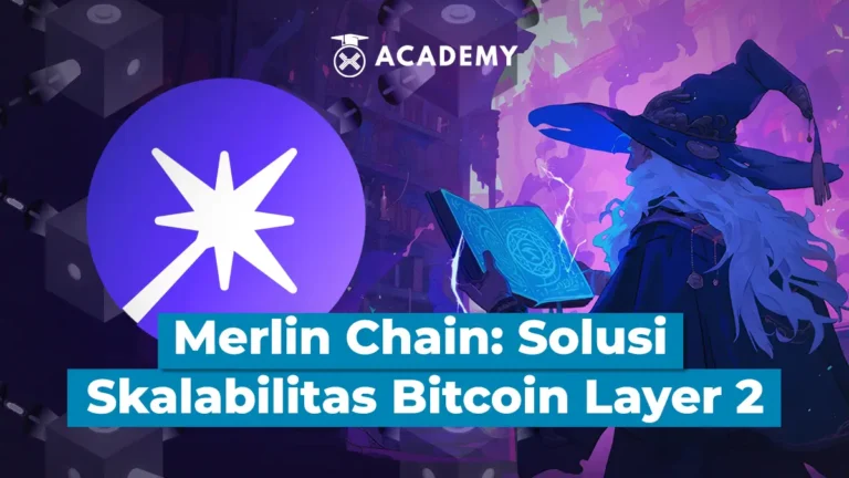 Merlin Chain: Solusi Skalabilitas Bitcoin Layer 2 & Manfaatnya