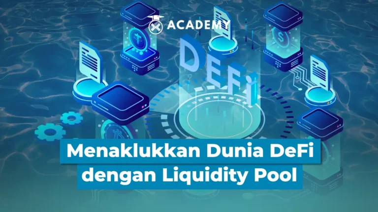 Menaklukkan Dunia DeFi dengan Liquidity Pool: Panduan Lengkap!