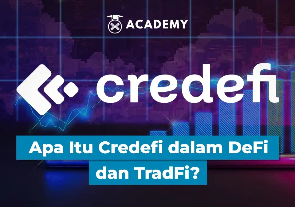 Apa Itu Credefi dalam DeFi dan TradFi