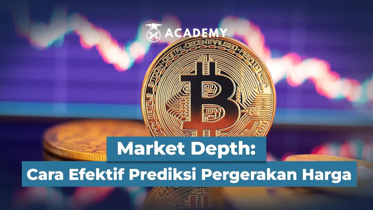 Memahami Market Depth untuk Trading yang Lebih Cerdas