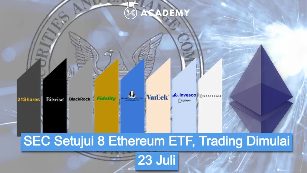 SEC Setujui 8 Eth ETF (1)