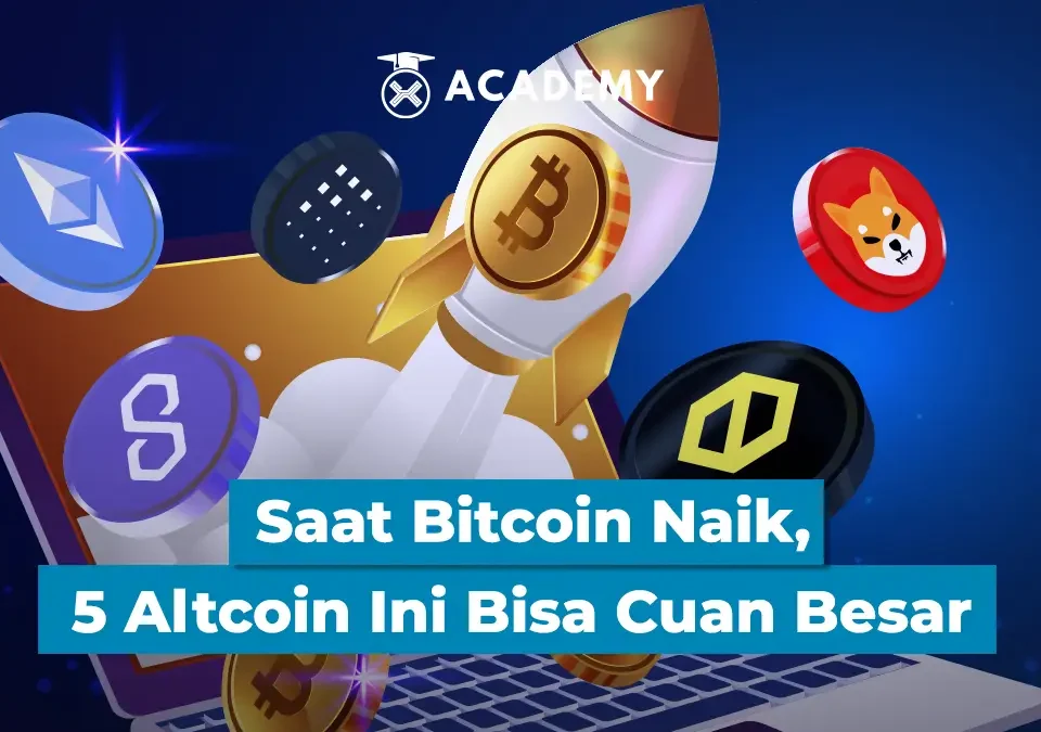 Saat Bitcoin Naik, 5 Altcoin Ini Bisa Cuan Besar