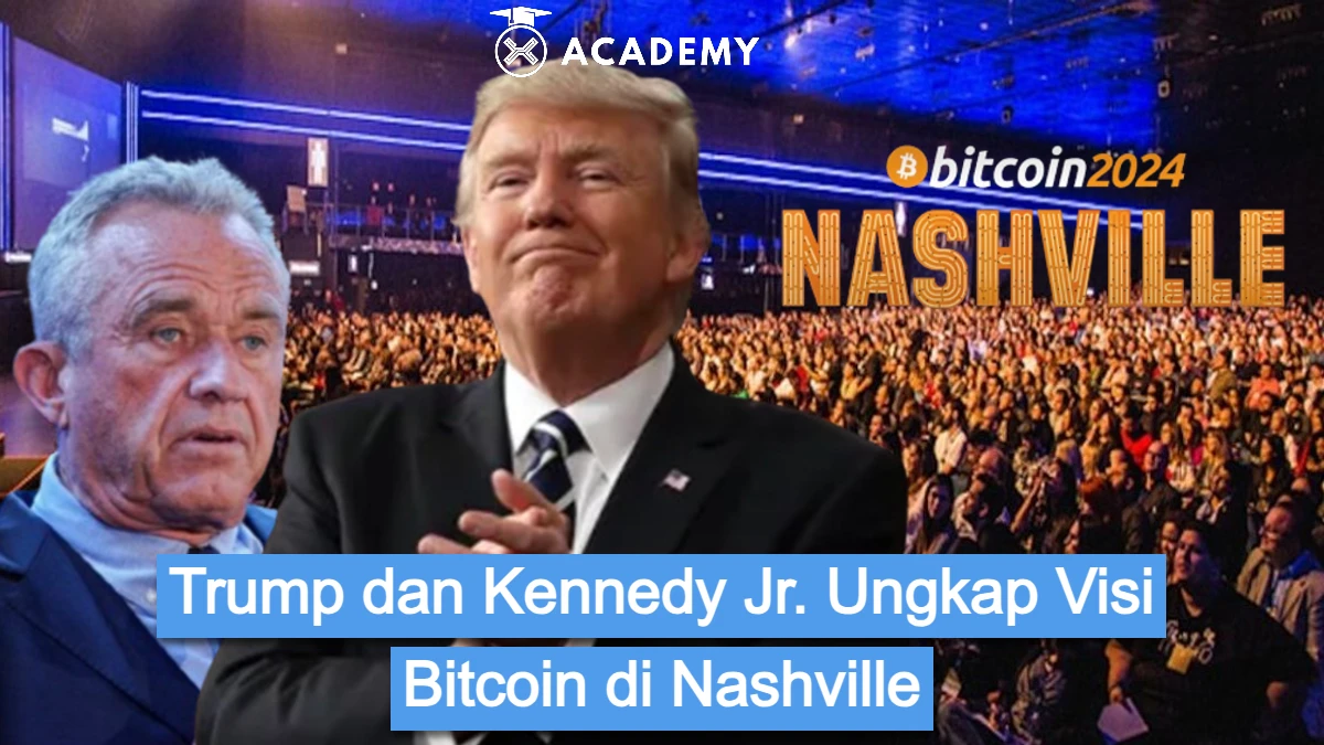 Trump dan Kennedy Jr. Ungkap Visi Bitcoin di Nashville