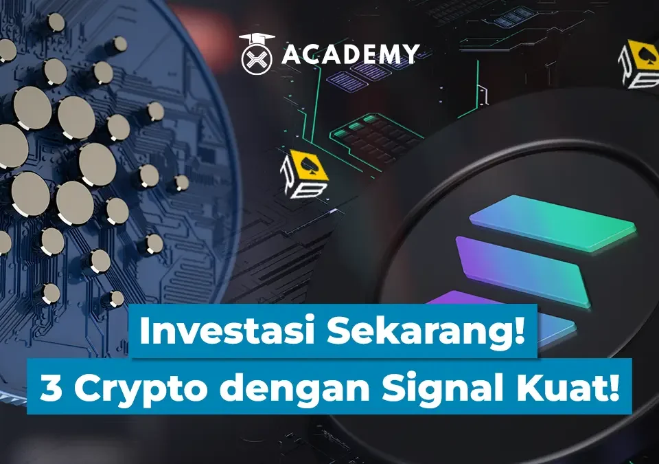 Investasi Sekarang! 3 Crypto dengan Signal Kuat