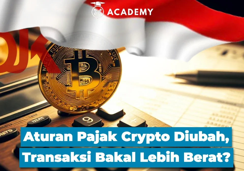 Aturan Pajak Crypto Diubah, Transaksi Bakal Lebih Berat (