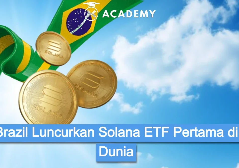 Brazil Luncurkan Solana ETF Pertama di Dunia