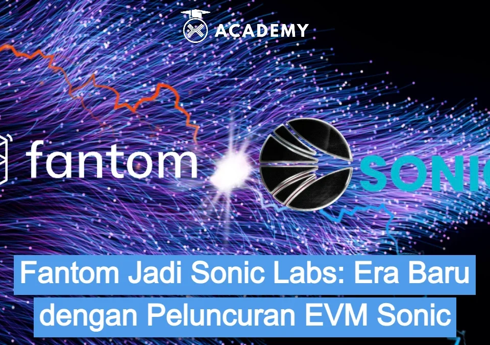 Fantom Jadi Sonic Labs Era Baru dengan Peluncuran EVM Sonic