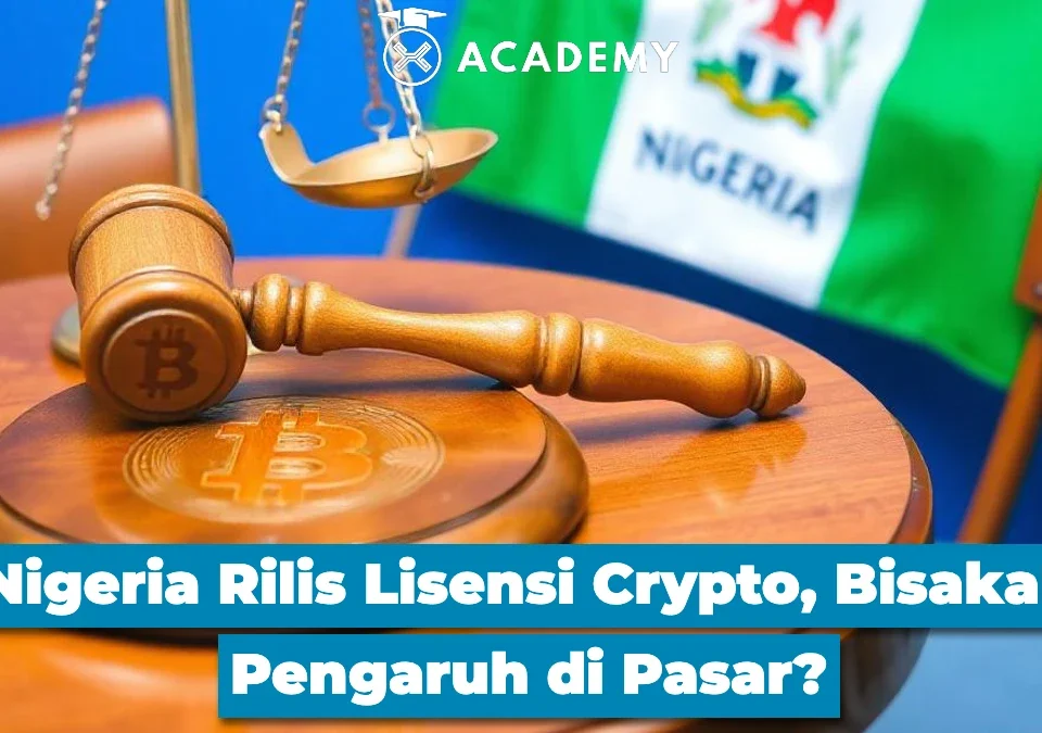 Nigeria Rilis Lisensi Crypto, Bisakah Pengaruh di Pasar