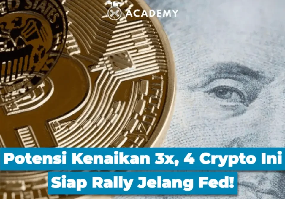 Potensi Kenaikan 3x, 4 Crypto Ini Siap Rally Jelang Fed!