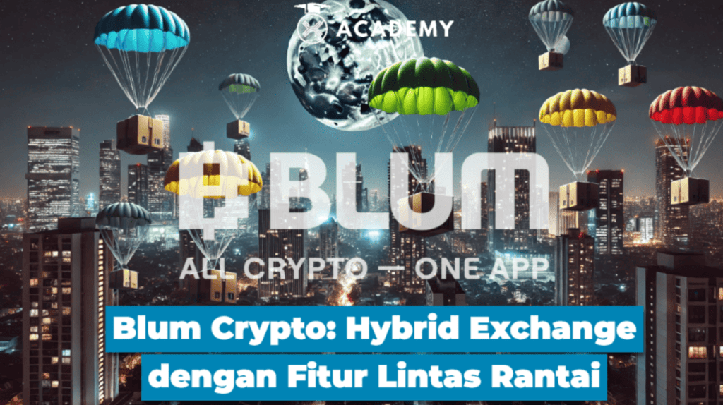 Blum Crypto: Hybrid Exchange dengan Fitur Lintas Rantai