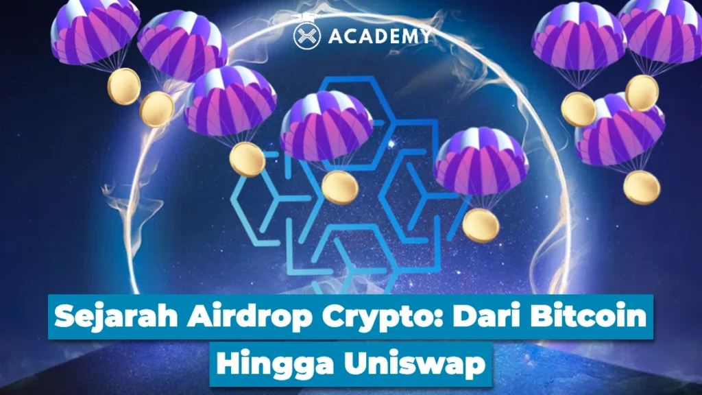 Sejarah Airdrop Crypto Dari Bitcoin Hingga Uniswap