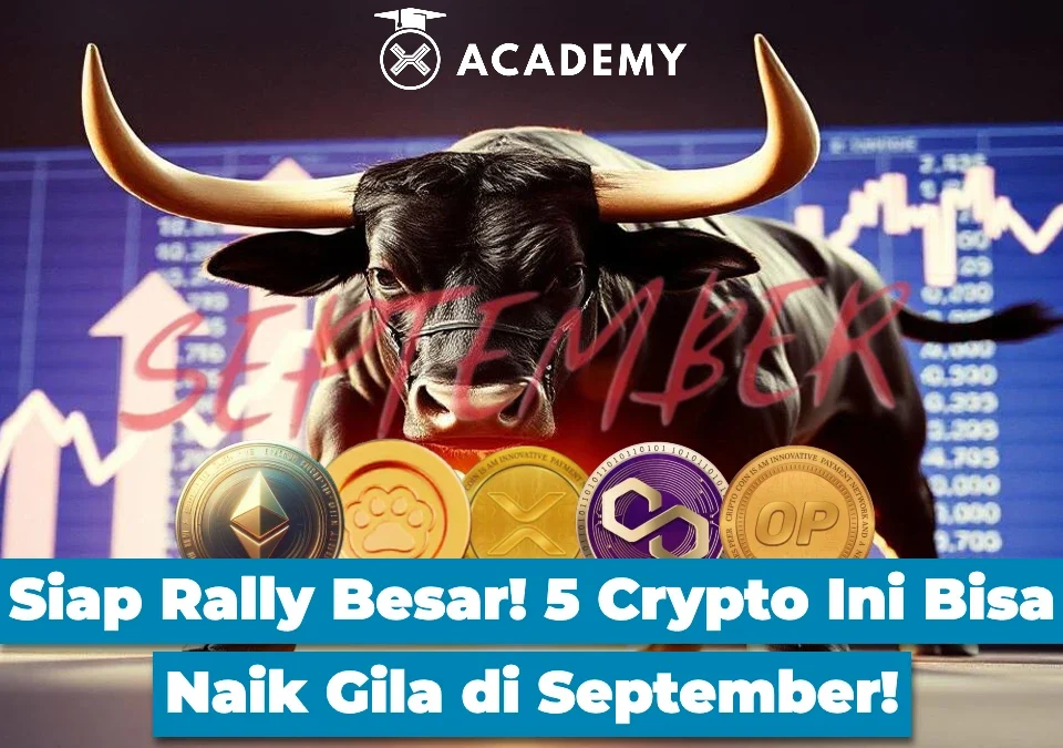 Siap Rally Besar! 5 Crypto Ini Bisa Naik Gila di September!