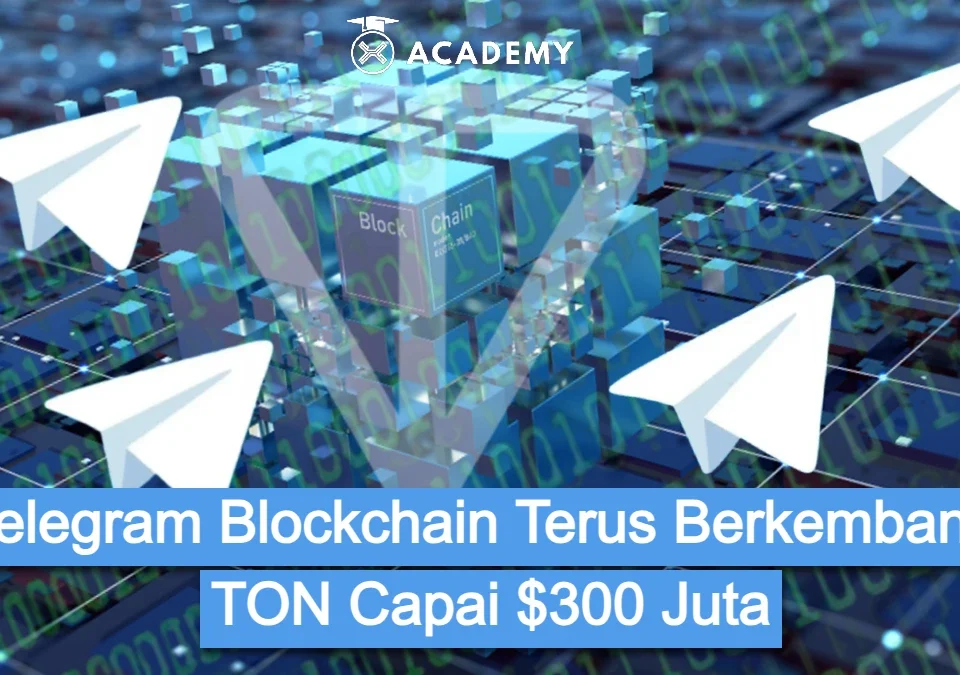 Telegram Blockchain Terus Berkembang, TON Capai $300 Juta