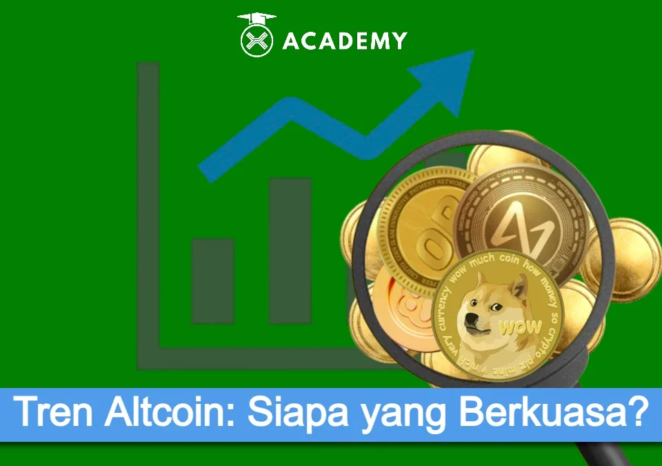 Tren Altcoin Siapa yang Berkuasa