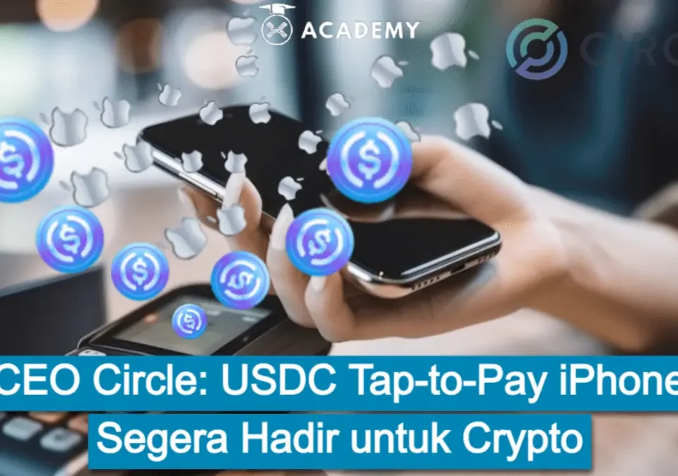 CEO Circle: USDC Tap-to-Pay iPhone Segera Hadir untuk Crypto