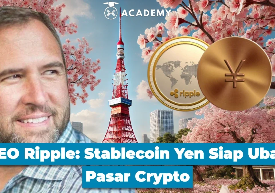 CEO Ripple Stablecoin Yen Siap Ubah Pasar Crypto