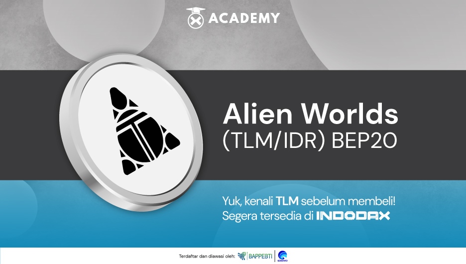 Alien Worlds (TLM) token Kini Hadir di INDODAX!