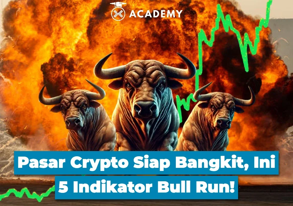 Pasar Crypto Siap Bangkit, Ini 5 Indikator Bull Run