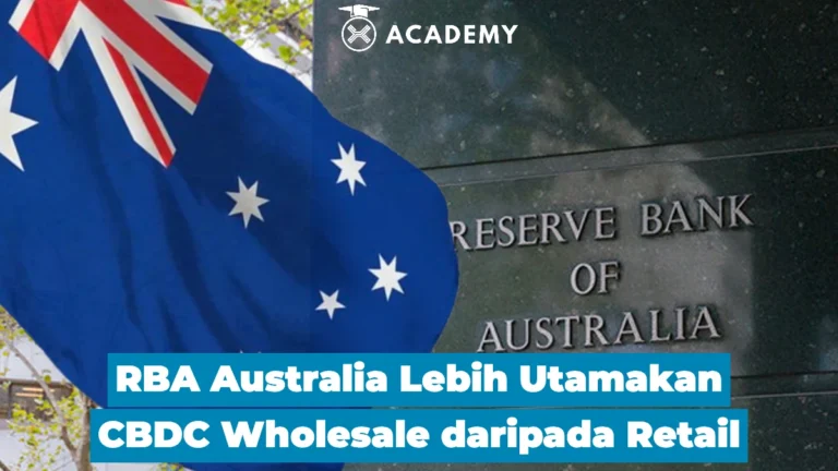 RBA Australia Lebih Utamakan CBDC Wholesale daripada Retail