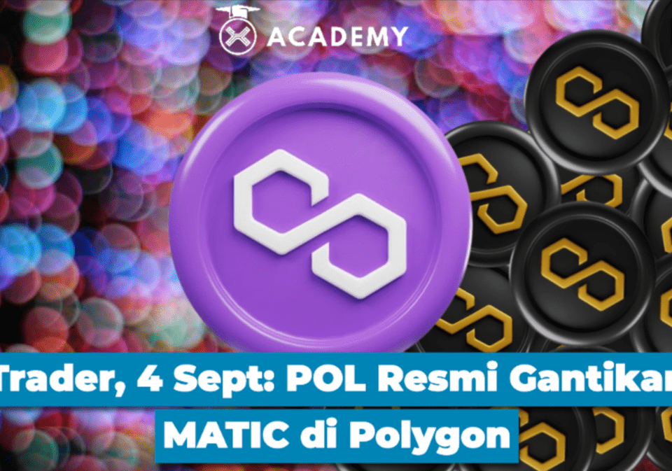 Trader, 4 Sept: POL Resmi Gantikan MATIC di Polygon