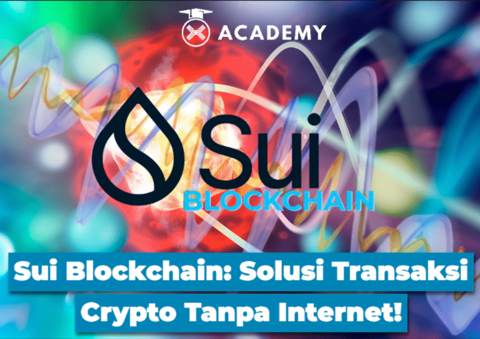 Sui Blockchain: Solusi Transaksi Crypto Tanpa Internet!