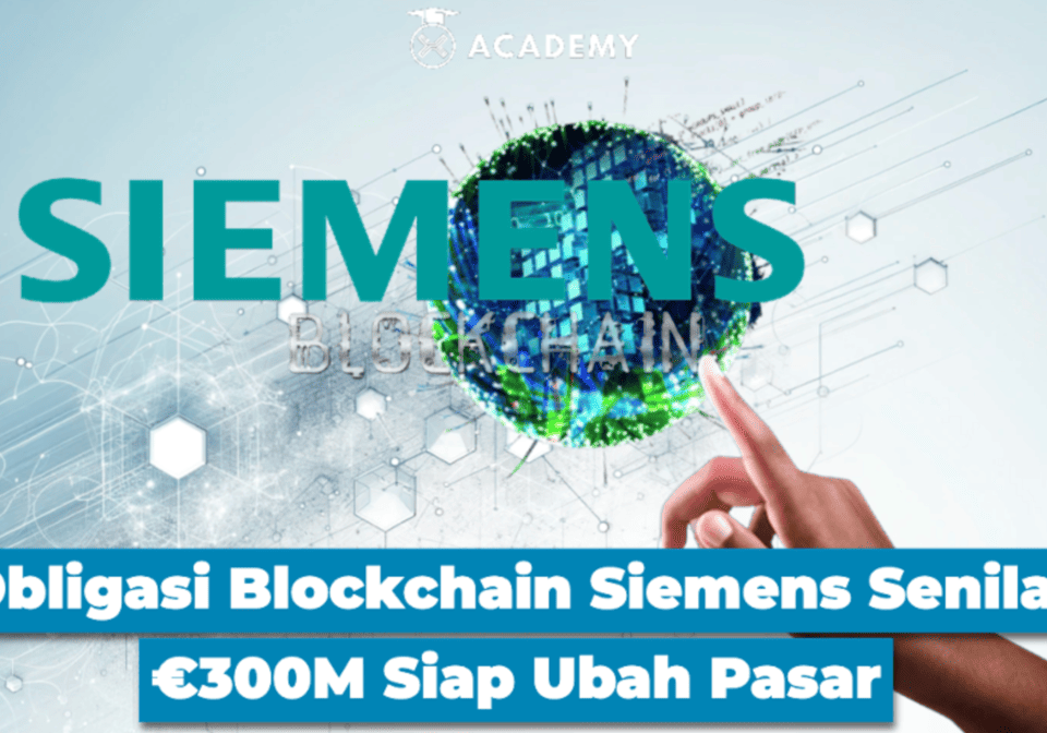 Obligasi Blockchain Siemens Senilai €300M Siap Ubah Pasar