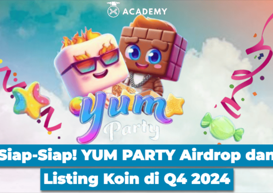 Siap-Siap! YUM PARTY Airdrop dan Listing Koin di Q4 2024