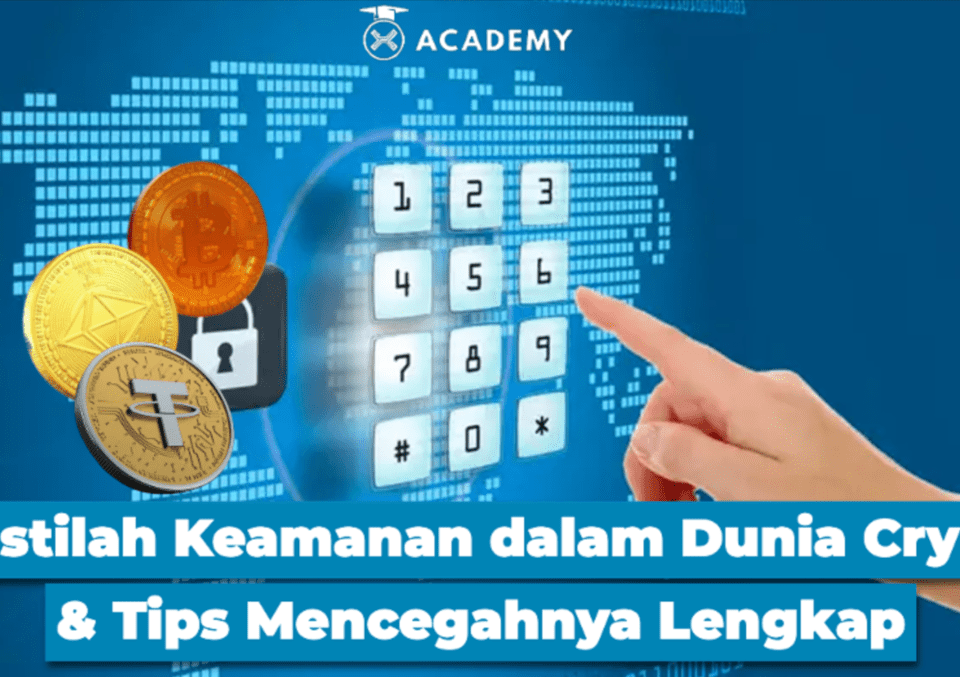 14 Istilah Keamanan dalam Dunia Crypto & Tips Mencegahnya Lengkap